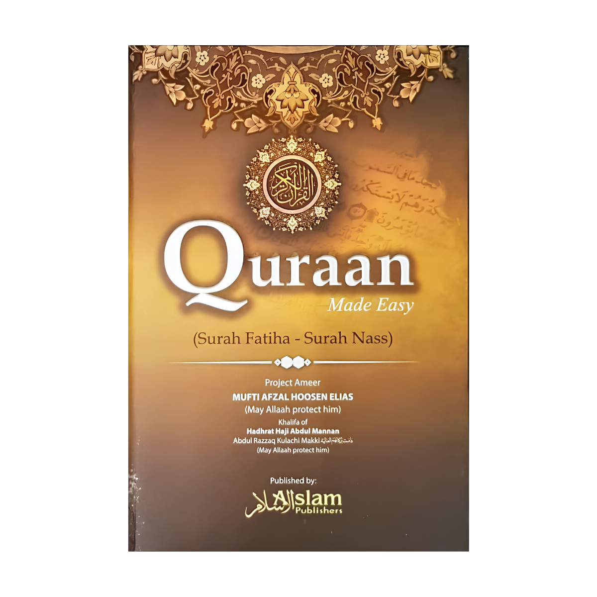 Quraan Made Easy – Mufti Afzal Hoosen Elias  Emarati