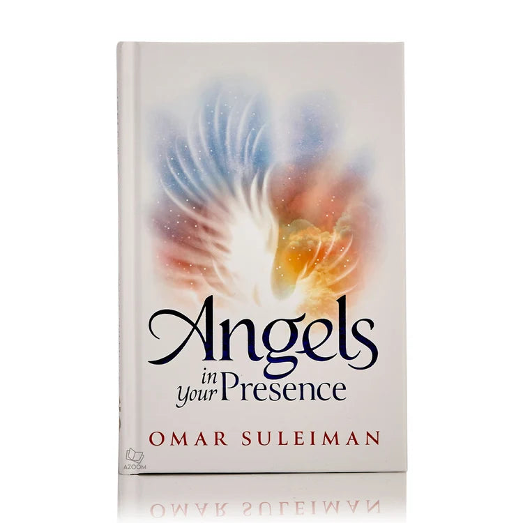 Angels in Your Presence by Omar Suleiman from Kube Publishing