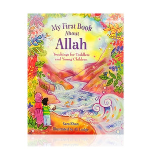 My First Book About Allah board book by Sara Khan from Kube Publishing Ltd