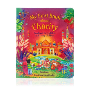 My First Book About Charity board book by Sara Khan from Kube Publishing