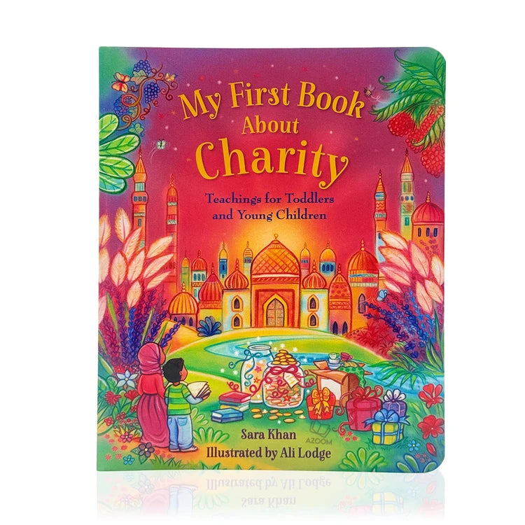 My First Book About Charity board book by Sara Khan from Kube Publishing