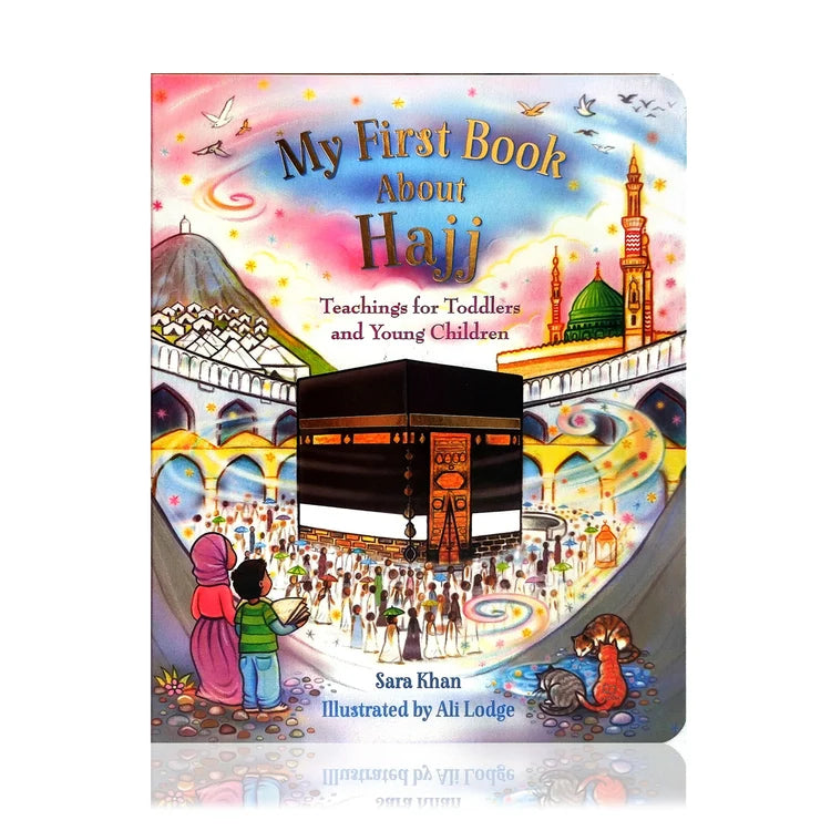 My First Book About Hajj board book by Sara Khan from Kube Publishing