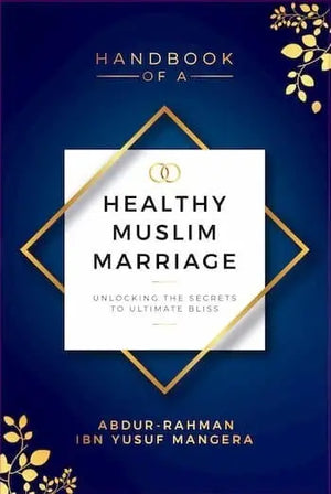 Handbook of a Healthy Muslim Marriage Emarati