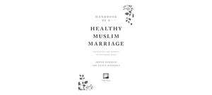 Handbook of a Healthy Muslim Marriage Emarati